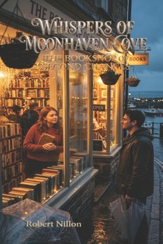 Paperback Whispers of Moonhaven Cove: The Bookshop of Second Chances Book