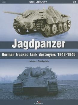 Paperback Jagdpanzer: German Tracked Tank Destroyers 1943-1945 Book
