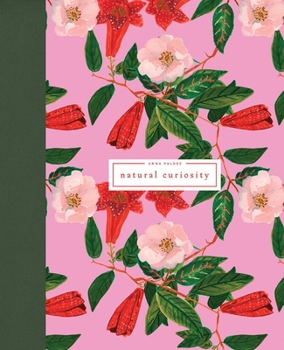 Hardcover Anna Valdez: Natural Curiosity Book