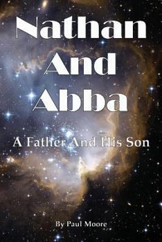 Paperback Nathan and Abba: A Father and His Son Book