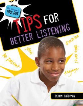 Tips for Better Listening - Book  of the Student's Toolbox