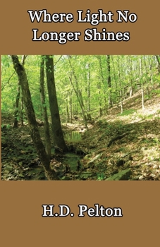 Paperback Where Light No Longer Shines Book