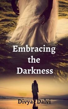 Paperback Embracing the Darkness Book