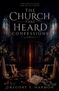 Paperback The Church That Heard Confessions Book