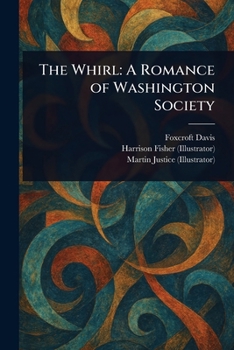 Paperback The Whirl: A Romance of Washington Society Book