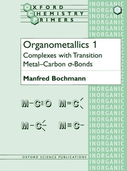 Paperback Organometallics 1: Complexes with Transition Metal-Carbon *S-Bonds Book