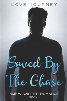 Paperback Saved By The Chase Book