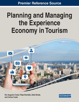 Paperback Planning and Managing the Experience Economy in Tourism Book