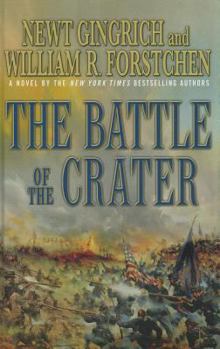 Hardcover The Battle of the Crater: A Novel of the Civil War [Large Print] Book