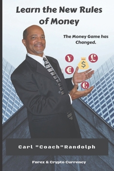 Paperback Learn The New Rules of Money: The Money Game has Changed Book