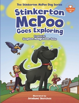 Paperback Stinkerton McPoo Goes Exploring: The Stinkerton McPoo Dog Series For Children Age 4-9 Book