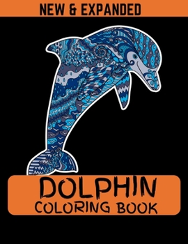Paperback Dolphin Coloring Book (New & Expanded): Activity Book for Boys & Girls Book