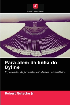 Paperback Para além da linha do Byline [Portuguese] Book