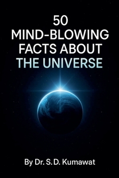 Paperback 50 Mind-Blowing Facts About the Universe Book