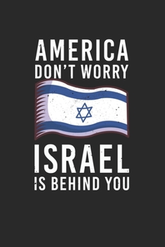 Paperback America don't worry Israel is behind you: Recipe Paper (6x9 Inches) with 120 Pages Book