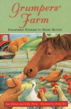 Paperback Grumpers' Farm: Farmyard Stories to Read Aloud (Collins Story Collection) Book