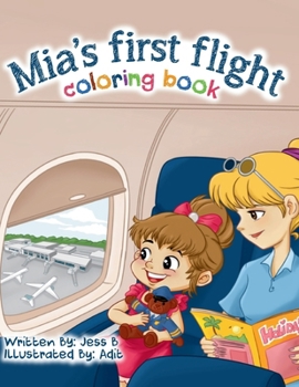 Paperback Mia's First Flight: Story and Coloring Book