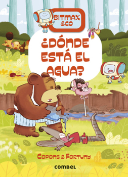 ¿Dónde está el agua? / Where Is the Water? (17) (Bitmax)