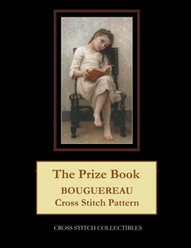 Paperback The Prize Book: Bouguereau Cross Stitch Pattern Book