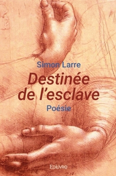 Paperback Destinée de l'esclave: Poésie [French] Book