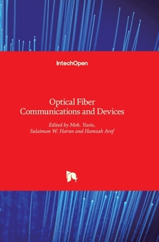 Hardcover Optical Fiber Communications and Devices Book