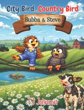 Paperback City Bird & Country Bird: Bubba & Steve Book