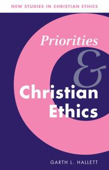 Paperback Priorities and Christian Ethics Book