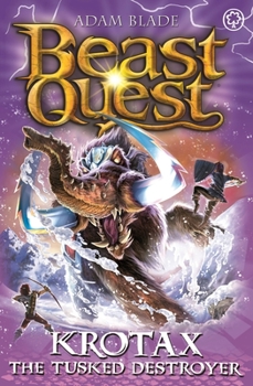 Paperback Beast Quest: Krotax the Tusked Destroyer Book