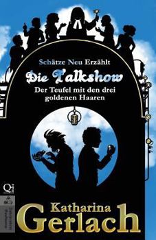 Paperback Die Talkshow: Der Teufel mit den drei goldenen Haaren [German] Book