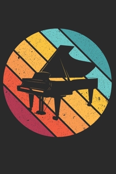 Notizbuch: Klavier Piano Notebook A5 liniert I Geschenk für Pianisten I Keyboard Instrument Tagebuch oder Journal I Vintage Retro Musiker Notizheft (German Edition)