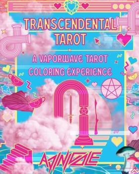 Paperback Transcendental Tarot: A Vaporwave Tarot Coloring Experience. Book