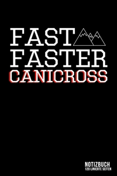 Fas Faster Canicross: DIN A5 Notizbuch kariert - Collegeblock