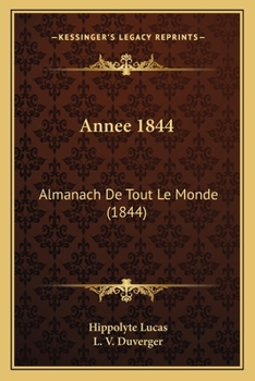 Paperback Annee 1844: Almanach De Tout Le Monde (1844) [French] Book