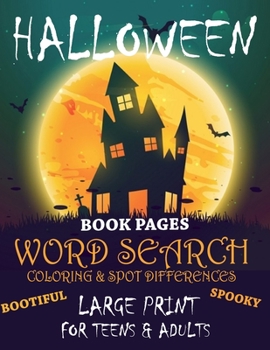 Paperback Halloween Book Pages Word Search Coloring & Spot Differences Large Print for Teens and Adults Bootiful Spooky: English Version 80 Puzzles [Large Print] Book