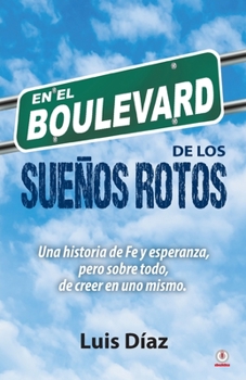 Paperback En el boulevard de los sueños rotos [Spanish] Book