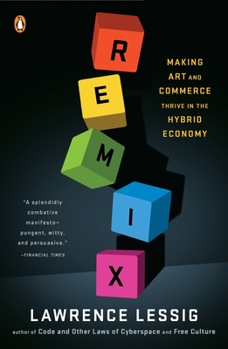 Paperback Remix: Making Art and Commerce Thrive in the Hybrid Economy Book