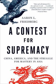 Paperback Contest for Supremacy: China, America, and the Struggle for Mastery in Asia Book