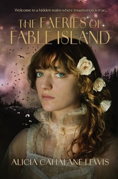 Paperback The Faeries Of Fable Island Book