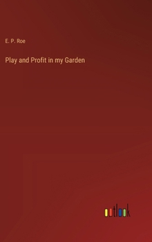 Hardcover Play and Profit in my Garden Book