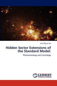 Paperback Hidden Sector Extensions of the Standard Model Book