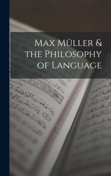 Max Müller & the Philosophy of Language