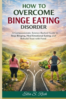 Paperback How to Overcome Binge Eating Disorder Book