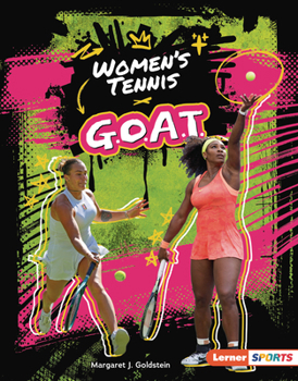 Women's Tennis G. O. A. T.