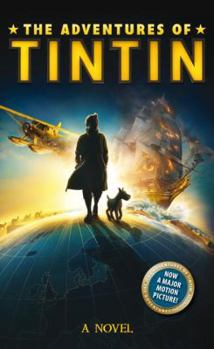 Hardcover The Adventures of Tintin: A Novel Book