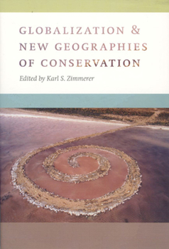Hardcover Globalization and New Geographies of Conservation Book
