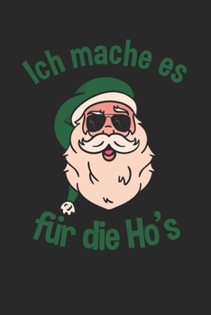 Ich mache es für die Ho's: Januar 2020 bis Dezember 2020 - Wochen- und Monatsplaner, Terminplaner, Kalender, Kontaktliste, Geburtstagsliste, Geschenkideen, Habit Tracker uvm. (German Edition)