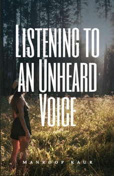 Paperback Listening to an Unheard Voice Book