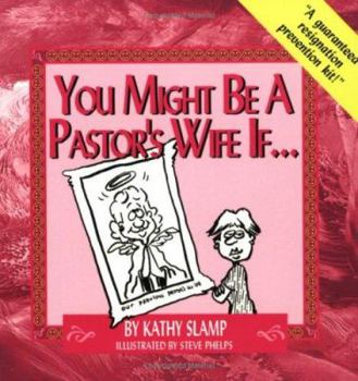 Paperback You Might Be a Pastor's Wife If... Book