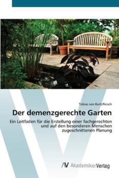 Paperback Der demenzgerechte Garten [German] Book