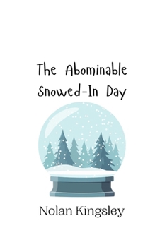 Paperback The Abominable Snowed-In Day Book